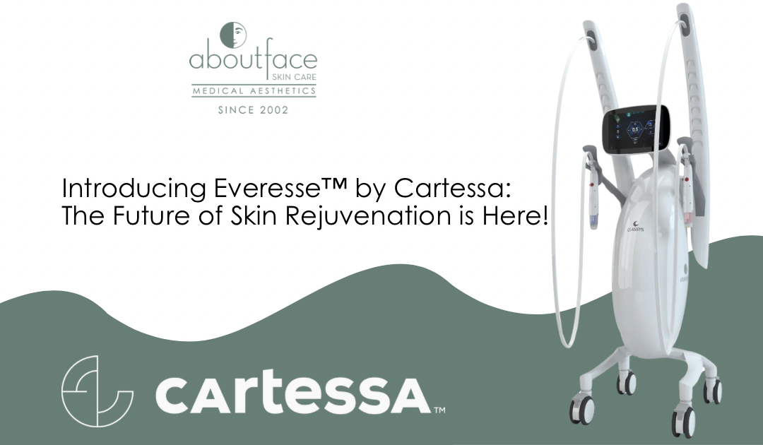 Introducing Everesse™ by Cartessa: The Future of Skin Rejuvenation is Here!